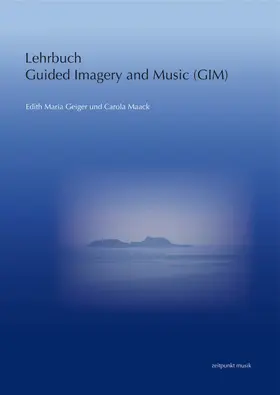 Lehrbuch Guided Imagery and Music (GIM)
