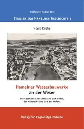 Hamelner Wasserbauwerke an der Weser