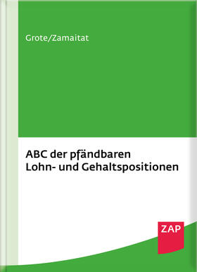 ABC der pfändbaren Lohn- und Gehaltspositionen