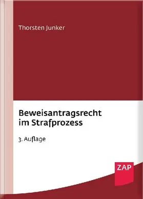 Beweisantragsrecht im Strafprozess