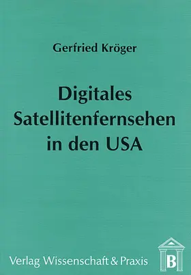 Digitales Satellitenfernsehen in den USA.