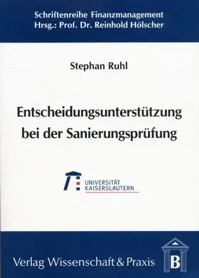 Entscheidungsunterstützung bei der Sanierungsprüfung