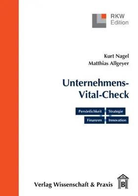 Der Unternehmens-Vital-Check. Unternehmensanalyse punktgenau