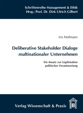 Deliberative Stakeholder Dialoge multinationaler Unternehmen