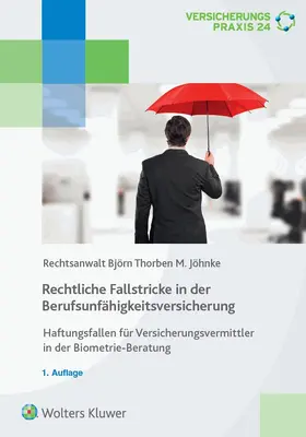 Rechtliche Fallstricke in der Berufsunfähigkeitsversicherung