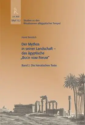 Fayum, SRaT11,2, Der Mythos in seiner Landschaft das ägyptische "Buch vom Fayum"