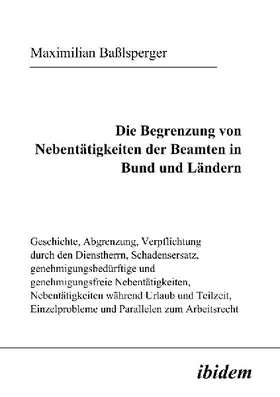 Die Begrenzung von Nebentätigkeiten der Beamten in Bund und Ländern