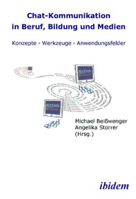 Chat-Kommunikation in Beruf, Bildung und Medien