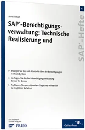 SAP-Berechtigungsverwaltung: Technische Realisierung und Sicherheitsüberprüfung