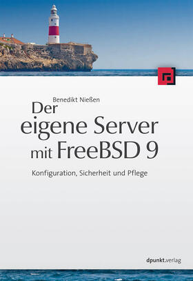 Der eigene Server mit FreeBSD 9