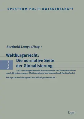 Weltbürgerrecht: Die normative Seite der Globalisierung