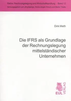 Die IFRS als Grundlage der Rechnungslegung mittelständischer Unternehmen