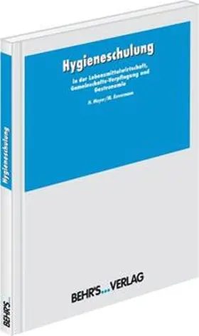 Hygieneschulung in der Lebensmittelwirtschaft, Gemeinschaftsverpflegung und Gastronomie