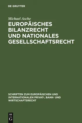 Europäisches Bilanzrecht und nationales Gesellschaftsrecht