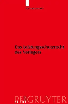 Das Leistungsschutzrecht des Verlegers