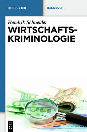Schneider, H: Wirtschaftskriminologie