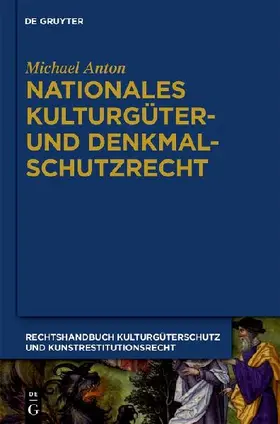 Nationales Kulturgüter- und Denkmalschutzrecht