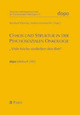 Chaos und Struktur in der Psychosozialen Onkologie