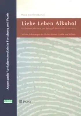 Liebe, Leben, Alkohol