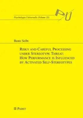 Risky and Careful Processing under Stereotype Threat: How Performance is Influenced by Activated Self-Stereotypes