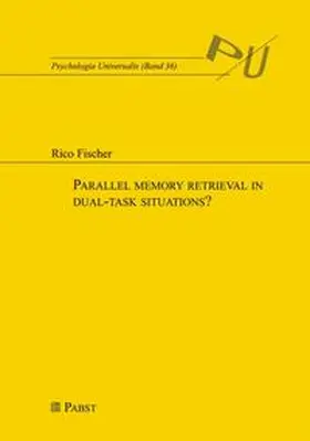 Parallel memory retrieval in dual-task situations?