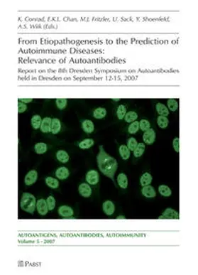 From Etiopathogenesis to the Prediction of Autoimmune Diseases: Relevance of Autoantibodies