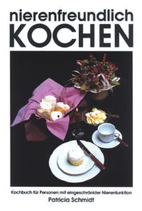 Nierenfreundlich Kochen