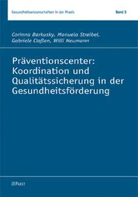 Präventionscenter: Koordination und Qualitätssicherung in der Gesundheitsförderung