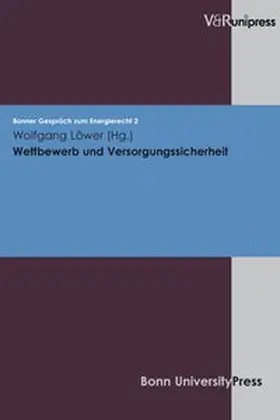 Wettbewerb und Versorgungssicherheit