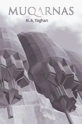 The Islamic Architectural Element "Muqarnas"