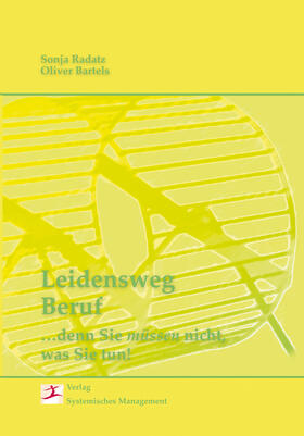 Leidensweg Beruf