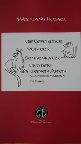 Die Geschichte von der Sonnenkatze und dem kleinen Affen