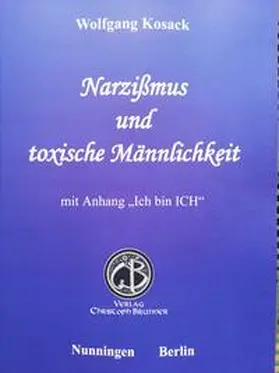 Narzissmus und toxische Männlichkeit