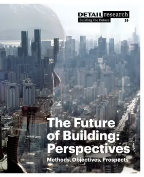 The Future of Building: Perspectives