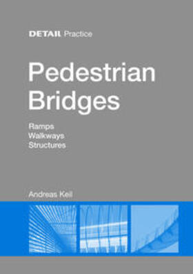 Keil, A: Pedestrian Bridges