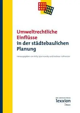 Umweltrechtliche Einflüsse in der städtebaulichen Planung