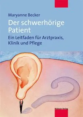 Der schwerhörige Patient
