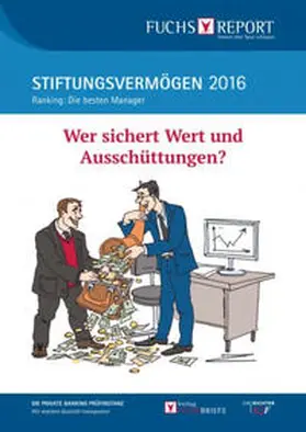 Stiftungsvermögen 2016 - Ranking: Die besten Manager