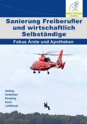 Sanierung Freiberufler und wirtschaftlich Selbständige