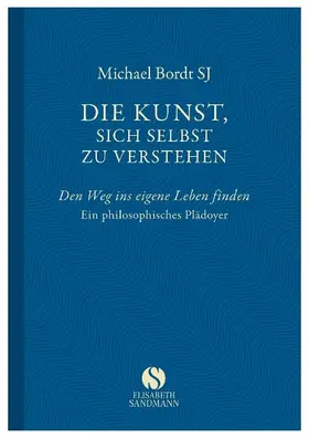 Die Kunst, sich selbst zu verstehen