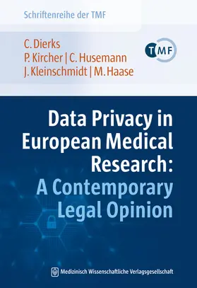 Data Privacy in European Medical Research: A Contemporary Legal Opinion
