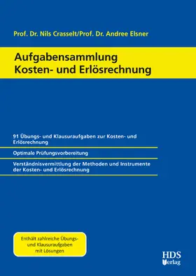 Aufgabensammlung Kosten- und Erlösrechnung