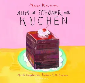 Alles ist schöner mit Kuchen
