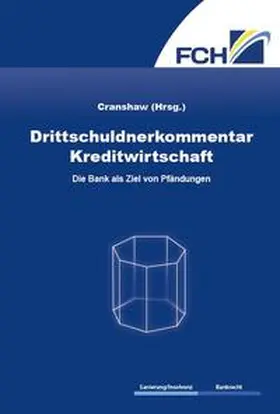 Drittschuldnerkommentar Kreditwirtschaft