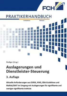 Auslagerungen und Dienstleister-Steuerung, 3. Auflage