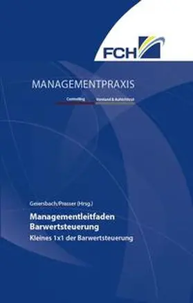 Managementleitfaden Barwertsteuerung