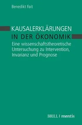 Kausalerklärungen in der Ökonomik