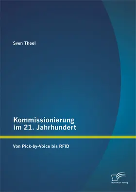 Kommissionierung im 21. Jahrhundert: Von Pick-by-Voice bis RFID