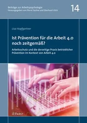 Ist Prävention für die Arbeit 4.0 noch zeitgemäß?