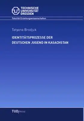Identitätsprozesse der deutschen Jugend in Kasachstan